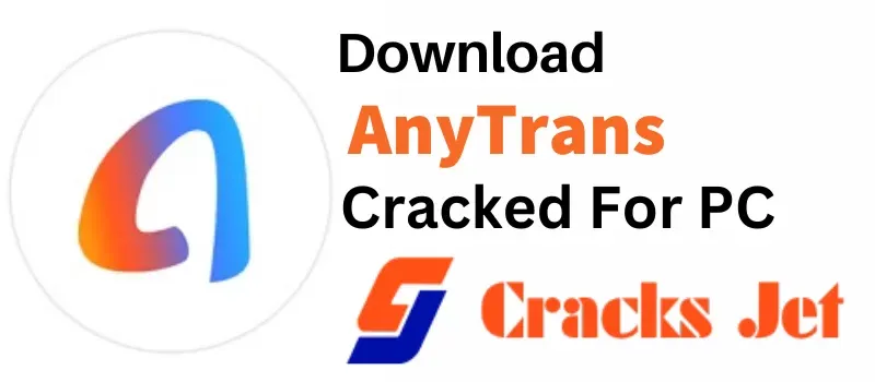 AnyTrans Crack