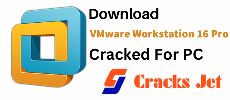 VMware Workstation 16 Pro Crack