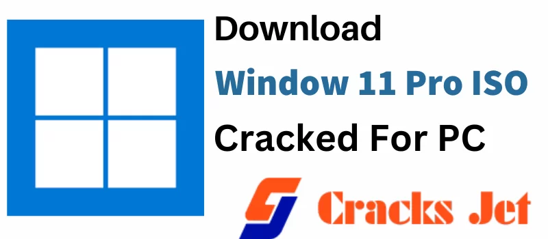 Windows 11 Pro ISO Crack